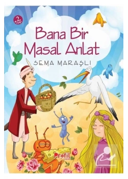 Bana Bir Masal Anlat. Sema Maraşli Profil
