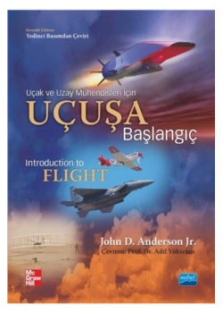 Uçak Ve Uzay Mühendisleri İçin Uçuşa Başlangıç John Anderson-Ciltli Nobel