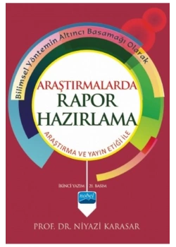 Araştırmalarda Rapor Hazırlama / Niyazi Karasar Nobel Yay.Da