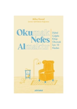Okumak Nefes Almaktir Miha Kovac Portakal Kitap
