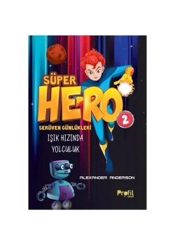 Süper Hero 2 Işik Hizinda Yolculuk Profil