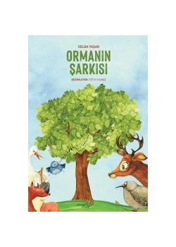 Ormanin Şarkisi Selda Yaşar Paraşüt Yayın