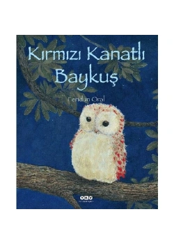 Kırmızı Kanatlı Baykuş  Feridun Oral   Yapı Kredi