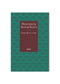 Hinduizmde Avatar İnancı   Cemil Kutlutürk  Otto