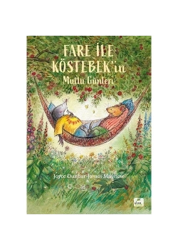 Fare İle Köstebeğin Mutlu Günleri Elma Çocuk