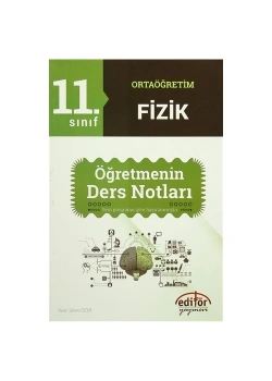 Editör 11.Sınıf Fizik Öğretmenin Ders Notları