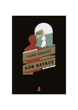 Kör Baykuş  Sadık Hidayet  Kapı Yayın