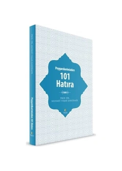 Peygamberimizden 101 Hatıra   Tahlil