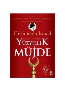Yüz Yıllık Müjde (Cep Kitap) - Hekimoğlu İsmail - Timaş