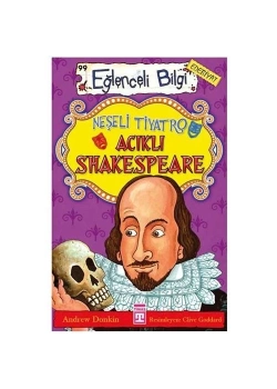 Neşeli Tiyatro Acıklı Shakespeare - Andrew Donkin - Timaş