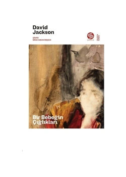 Bir Bebeğin Çığlıkları  David Jackson  Sahi Kitap