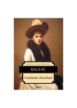 Vadideki Zambak / Balzac İskele Yay.