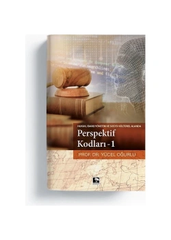 Perspektif Kodları-1  Yücel Oğurlu  Çınaraltı