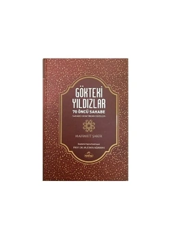 Gökteki Yıldızlar 70 Öncü Sahabe  Mahmut Şakir  Ravza