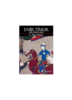 Emir Timur Ahat Andican Selenge