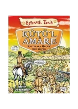 Kutül Amare Kayıtlara Geçen Son Zafer Eğlenceli Bilgi   Yarışma Kitabı