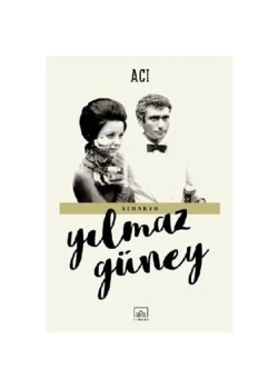 Acı  Yılmaz Güney İthaki