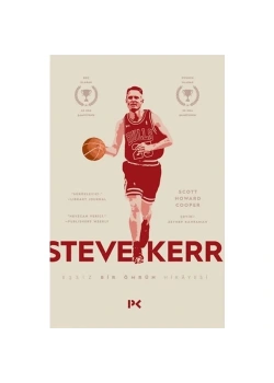 Steve Kerr Eşsiz Bir Ömrün Hikayesi Profil Kitap