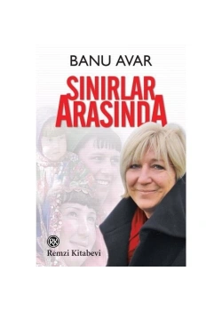 Sınırlar Arasında Banu Avar Remzi Kitabevi
