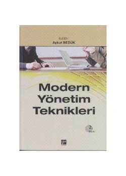 Modern Yönetim Teknikleri. Aykut Bedük   Gazi