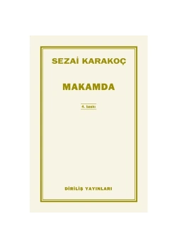 Makamda    Sezai Karakoç   Diriliş