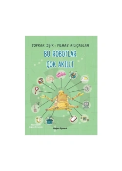 Bu Robotlar Çok Akıllı Doğan Egmont