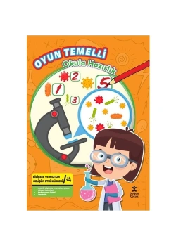 Oyun Temelli Okula Hazırlık Bilim  Doğan Çocuk