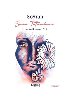 Seyran Nermin Karakurt Kadram