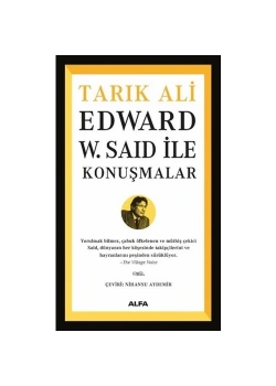 Esward W.Said İle Konuşmalar. Tarik Ali̇