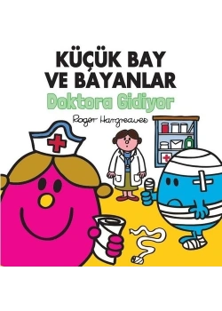 Küçük Bay Ve Bayanlar Doktora Gidiyor Doğan Egmont