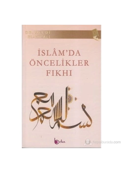 İslamda Öncelikler Fıkhı  Mecdi Elhilali  Beka Yayın