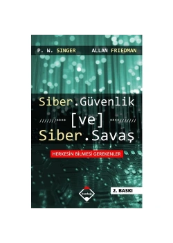 Siber Güvenlik Ve Siber Savaş  R.W.Sınger