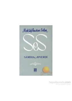 Mektuplardan Gelen Ses / S.Ayverdi Kubbealtı