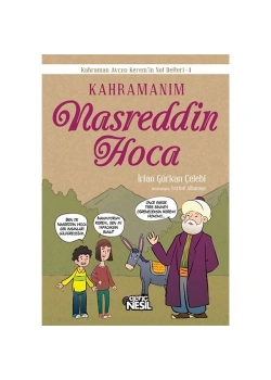 Kahramanım Nasreddin Hoca Nesil