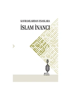 Kavramlardan Esaslara İslam İnancı R.Ardoğan