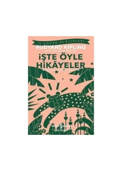 İşte Öyle Hikayeler R.Kıplıng İş Bankası