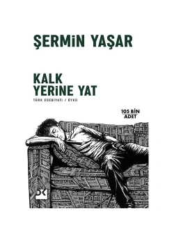 Kalk Yerine Yat  Şermin Yaşar  Doğan Kitap