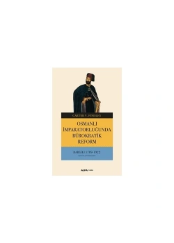 Alfa Osmanli İmparatorluğunda Bürokrati̇K Reform.Carter Findley