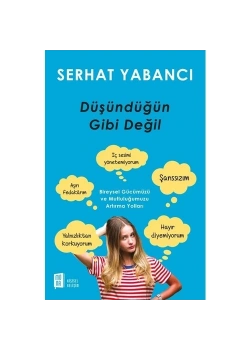 Düşündüğün Gibi Değil Serhat Yabancı Mona