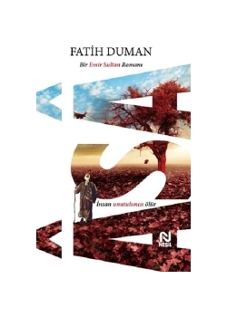 Asa -Bir Emir Sultan Romanı - Fatih Duman  Nesil