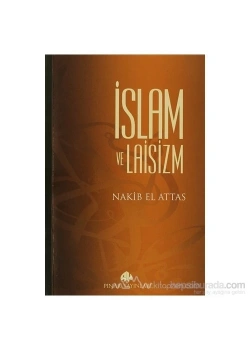 Islam Ve Laisizm. Muhammed Nakib Pinar