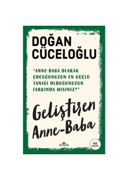 Geliştiren Anne Baba Doğan Cüceloğlu  Kronik Yayın