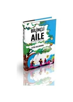 Bilinçli Aile Sıtkı Aslanhan Çınaraltı