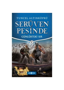 Serüven Peşinde 24 Günlükteki Sır       Tuncel Altınköprü  Hayat