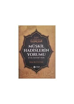 Müşkil Hadislerin Yorumu Ciltli İbn Kuteybe     İtisam