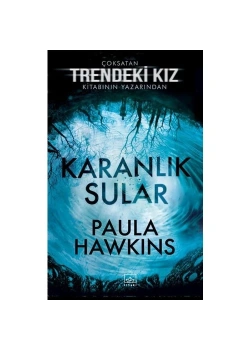 Karanlık Sular   Paula Hawkıns  İthaki