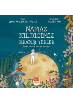 Namaz Kıldığımız Sıradışı Yerler  Karavan Çocuk