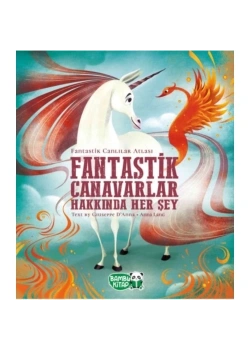 Fantastik Canavarlar Hakkında Herşey   Büyük Boy Ciltli  Bambu Kitap