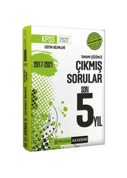 Pegem Kpss 2022 Eğitim Bilimleri 2017-2021 Çıkmış Çözümlü Sorular