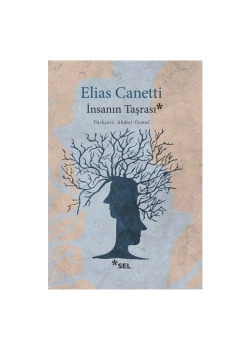İnsanın Taşrası Elias Canetti Selyayın